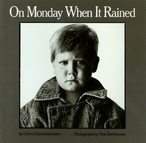 On Monday When It Rained