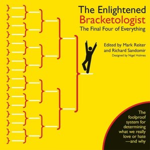 Enlightened Bracketologist: The Final Four of Everything