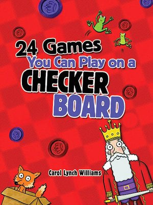 24 Games You Can Play on a Checker Board