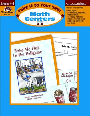 Take It to Your Seat Math Centers, Grades 4-6 Evan-Moor Educational Publishers and Evan-Moor