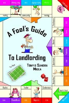 A Fool's Guide to Landlording