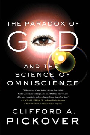 The Paradox Of God And The Science Of Omniscience
