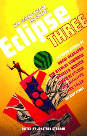 Eclipse 3: New Science Fiction and Fantasy