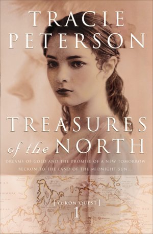 Treasures of the North (Yukon Quest Series #1)