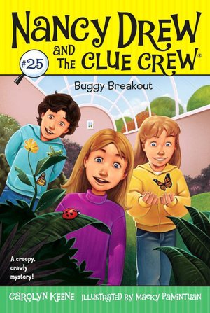 Buggy Breakout (Nancy Drew and the Clue Crew Series #25)