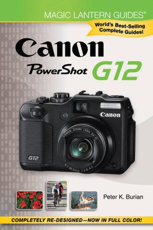 Magic Lantern Guides: Canon PowerShot G12