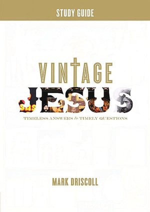 Vintage Jesus Study Guide