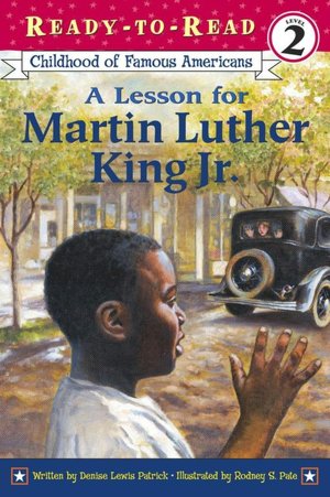 Lesson for Martin Luther King Jr. (Ready-To-Read Series)