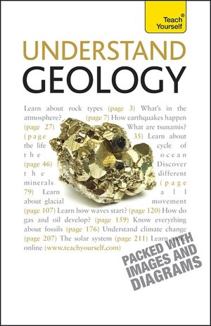 Understand Geology: A Teach Yourself Guide