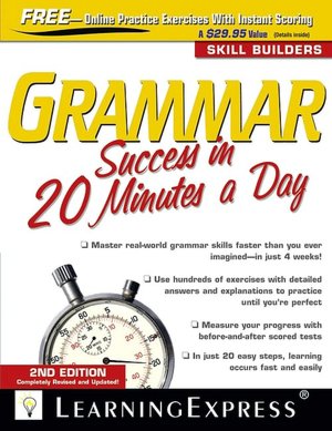 Grammar Success in 20 Minutes a Day Learningexpress Editors