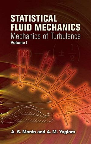 Download books google books online free Statistical Fluid Mechanics: Mechanics of Turbulence, Volume I