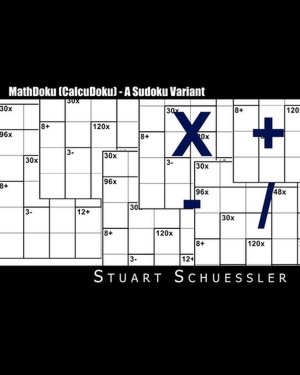 MathDoku (CalcuDoku) - A Sudoku Variant