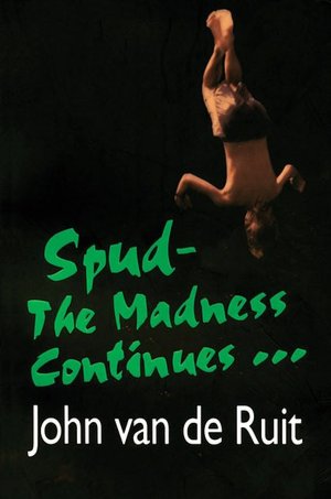 Spud: The Madness Continues