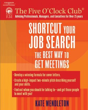 Shortcut Your Job Search: The Best Ways to Get Meetings