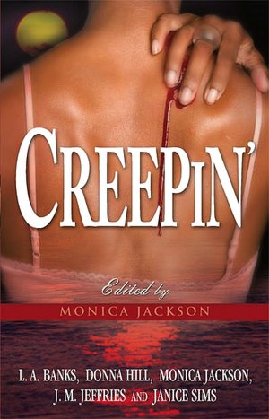 Creepin': Payback Is a Bitch\The Heat of the Night\Vamped\Balancing the Scales\Avenging Angel