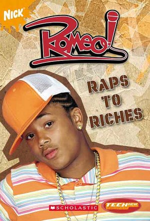 Romeo: Raps to Riches (Romeo Series #1)