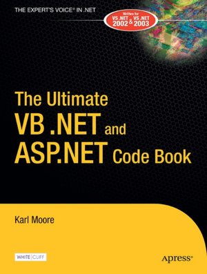 The Ultimate VB .NET and ASP.NET Code Book
