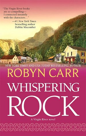 Whispering Rock (Virgin River Series #3)