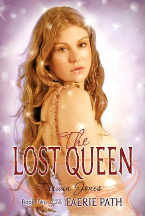 The Lost Queen (Faerie Path Series #2)