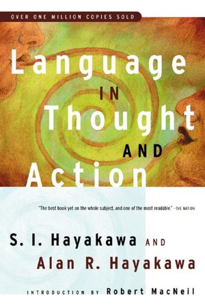 Language in Thought and Action: Fifth Edition