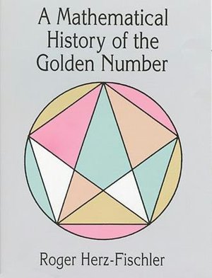 A Mathematical History of the Golden Number