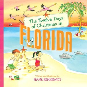 The Twelve Days of Christmas in Florida (Twelve Days of Christmas In... Series)