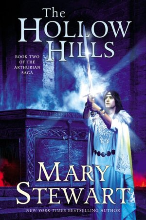 Hollow Hills (Arthurian Saga Series #2)