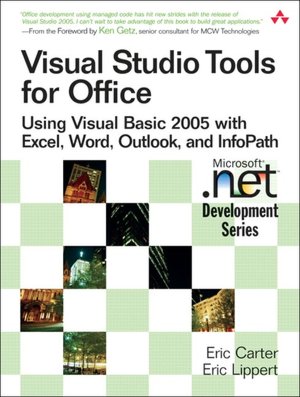 Visual Studio Tools for Office: Using VB.NET with Excel, Word, Outlook, and InfoPath