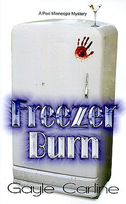 Freezer Burn: A Peri Minneopa Mystery