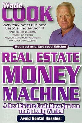 Real Estate Money Machine: Real Estate Cash Flow Formulas That Really Work