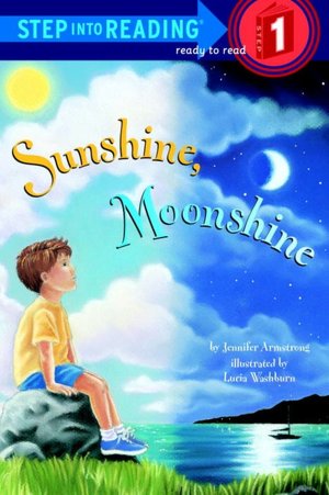Sunshine, Moonshine (Step into Reading Book Series: A Step 1 Book)