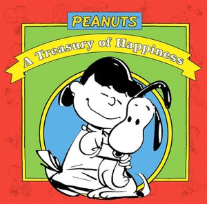 Peanuts, A Treasury of Happiness