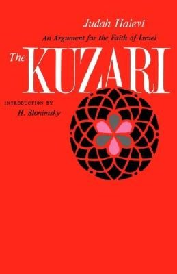 The Kuzari: An Argument for the Faith of Israel
