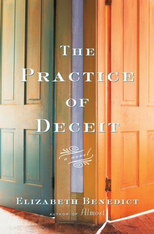 The Practice of Deceit: A Novel
