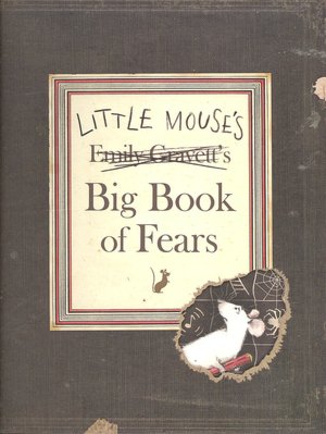 Little Mouse's Big Book of Fears