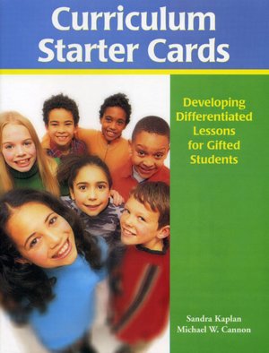 Curriculum Starter Cards: Developing Differentiated Lessons for Gifted Students