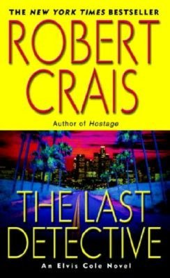 The Last Detective (Elvis Cole Series #9)