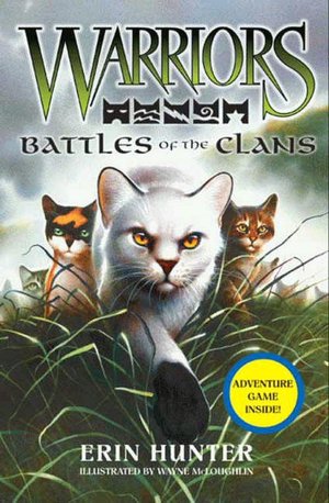 Battles of the Clans (Warriors Series)