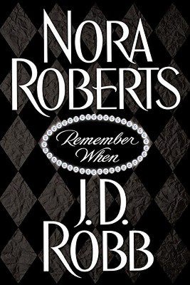Remember When (In Death Series)