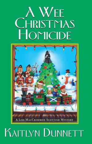 A Wee Christmas Homicide (Liss MacCrimmon Series #3)