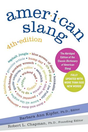 American Slang: Fourth Edition