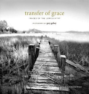 Transfer of Grace: Images of the Lowcountry
