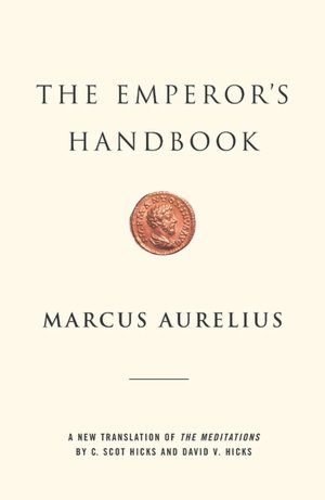 Free audio books download to computer The Emperor's Handbook: A New Translation of The Meditations (English Edition) 9780743233835 CHM by Marcus Aurelius