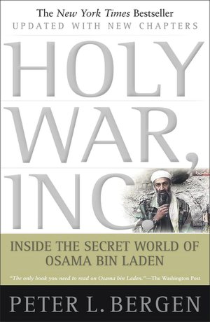 Holy War, Inc.: Inside the Secret World of Osama bin Laden