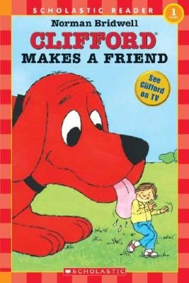 Clifford Makes a Friend (Hello Reader! Series)