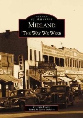 Midland: The Way We Were Michigan