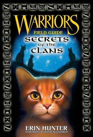 Secrets of the Clans (Warriors Field Guide Series)
