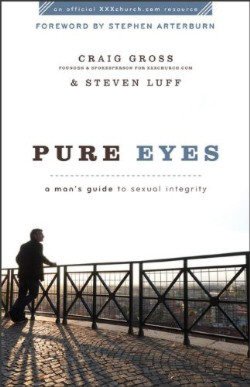 Free computer books in pdf to download Pure Eyes: A Man's Guide to Sexual Integrity 9780801072062 RTF in English by Craig Gross, Steven Luff