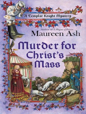 Murder for Christ's Mass (Templar Knight Mystery Series #4)