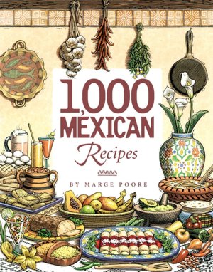 1,000 Mexican Recipes